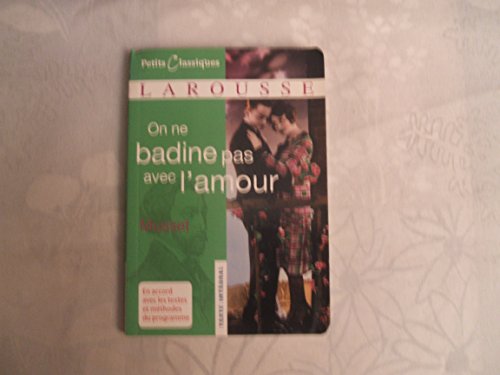 Stock image for On Ne Badine Pas Avec L'amour (French Edition) for sale by HPB Inc.