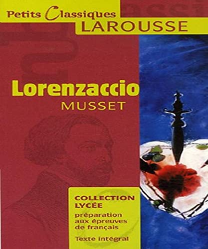 9782035832122: Lorenzaccio (Petits Classiques Larousse) (French Edition)