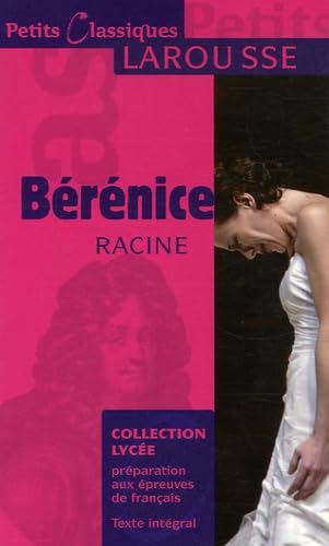 Berenice (Petits Classiques Larousse)