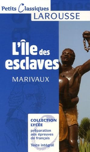 Stock image for L'ile Des Esclaves (Larousse Petits Classiques) for sale by WorldofBooks