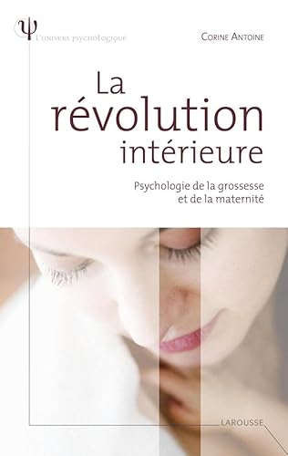 9782035833174: La rvolution intrieure: Psychologie de la grossesse et de la maternit