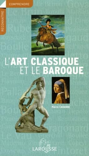 9782035833242: l'art classique et le baroque