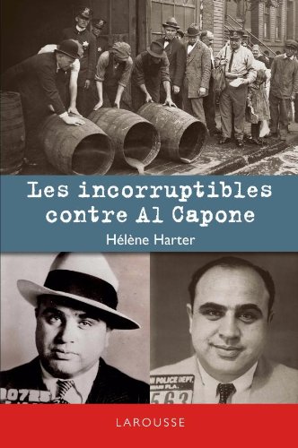 Beispielbild fr Les Incorruptibles Contre Al Capone zum Verkauf von RECYCLIVRE