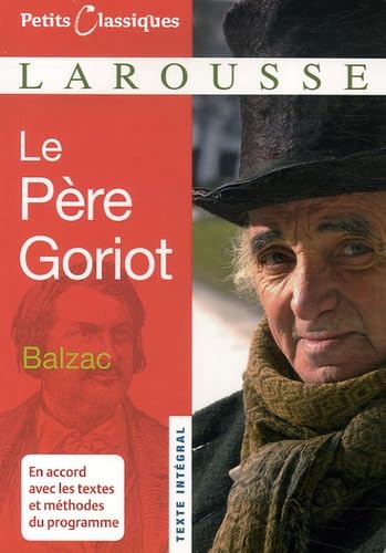 Beispielbild fr Le Pere Goriot zum Verkauf von Better World Books