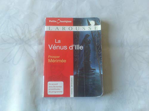 Beispielbild fr La Venus D'ille (FRENCH) (Petits Classiques) La Venus D'ille zum Verkauf von Open Books