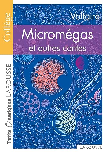 Beispielbild fr Micromegas: Le Monde Comme Il Va Jeannot Et Colin (Petits Classiques Larousse Texte Integral) (French Edition) zum Verkauf von HPB-Emerald