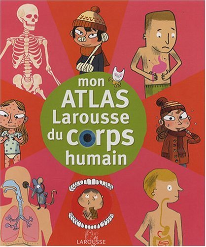 9782035834652: Mon atlas du corps humain