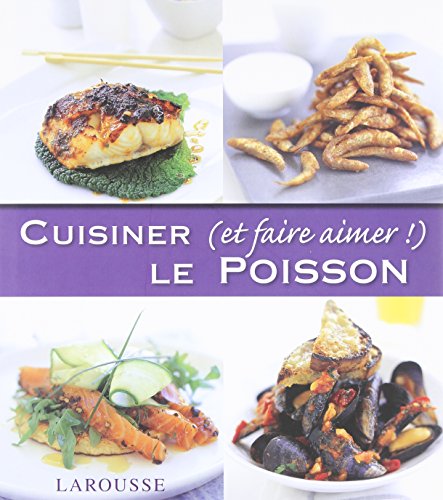 9782035835260: Cuisiner (et faire aimer!) le Poisson (Hors collection Cuisine)