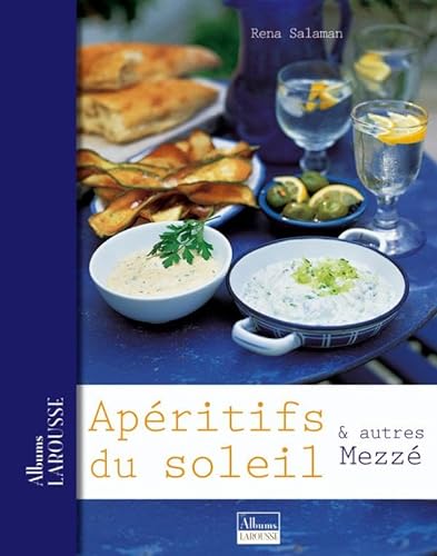 Stock image for Apritifs du soleil : Et autres Mezz for sale by Ammareal