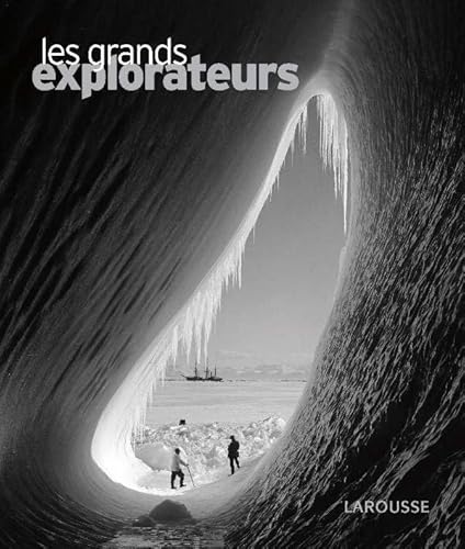 9782035837059: Les grands explorateurs: Conqurir et inventer le monde