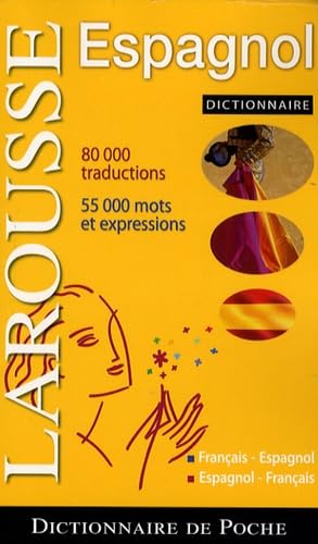 Imagen de archivo de dictionnaire Larousse de poche franais-espagnol / espagnol-franais (dition 2007) a la venta por Chapitre.com : livres et presse ancienne