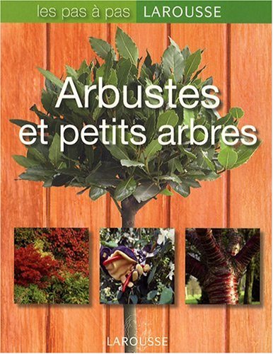 Beispielbild fr Arbustes et petits arbres zum Verkauf von medimops