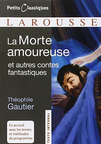 Stock image for La Morte amoureuse et autres contes fantastiques for sale by HPB-Emerald