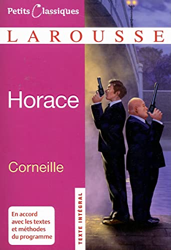 Stock image for Horace (Petits Classiques Larousse Texte Integral) (French Edition) for sale by HPB-Ruby