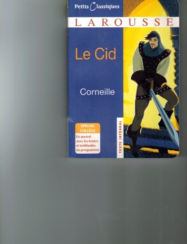 Beispielbild fr Cid (French Edition) (Petits Classiques Larousse (3)) zum Verkauf von SecondSale