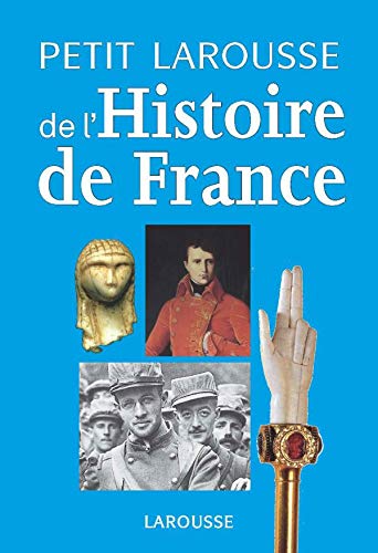 9782035839794: Petit Larousse de l'Histoire de France