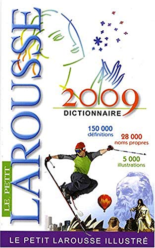 Le Petit Larousse Dictionnaire Illustre 2009