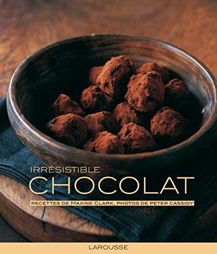 Beispielbild fr Irrsistible Chocolat zum Verkauf von Ammareal