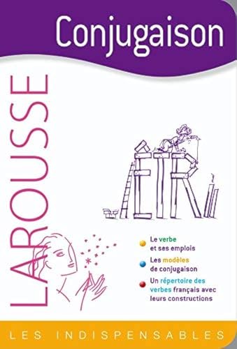 Stock image for Conjugaison - Les indispensables Larousse for sale by Wonder Book