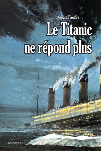 9782035841964: Le Titanic ne rpond plus