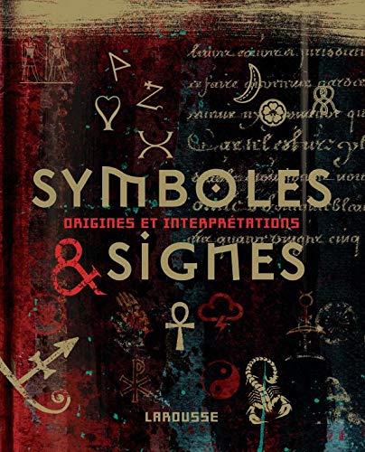 Symboles et signes (French Edition) (9782035842978) by Philip Wilkinson