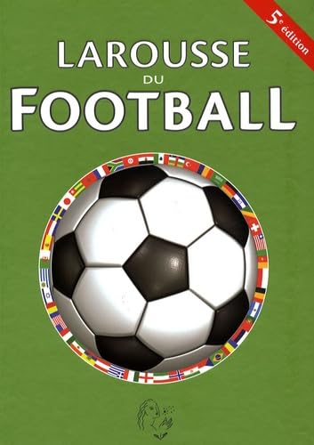 Beispielbild fr Larousse du Football zum Verkauf von Ammareal