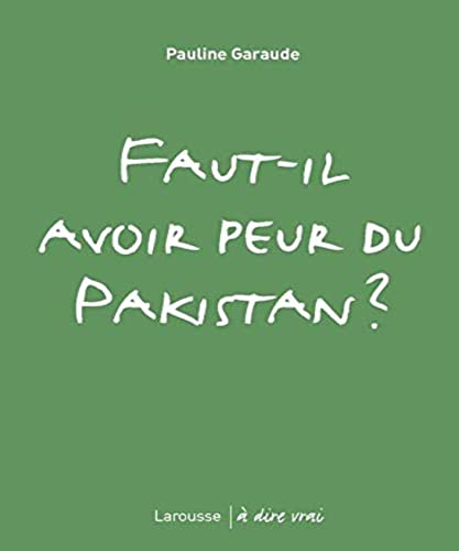 Stock image for Faut-il avoir peur du Pakistan ? for sale by medimops