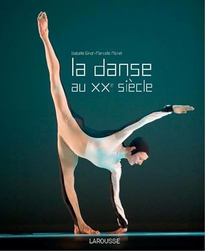 Stock image for La danse au XXe sicle for sale by medimops