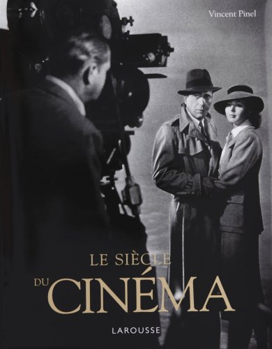 Beispielbild fr Le Siecle du Cinema - Nouvelle Edition zum Verkauf von medimops