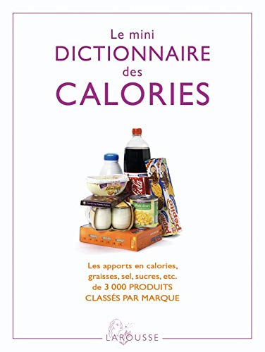 Beispielbild fr Le mini dictionnaire des calories zum Verkauf von Ammareal