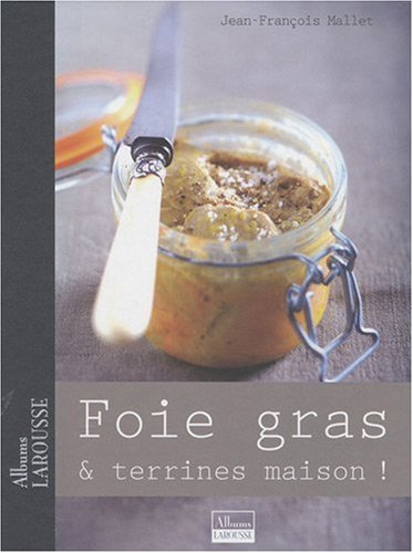 Beispielbild fr Foie gras & terrines maison ! zum Verkauf von Ammareal