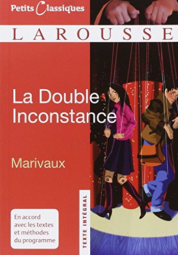 Stock image for La Double Inconstance (petits classiques - Larousse) (French Edition) for sale by HPB-Ruby