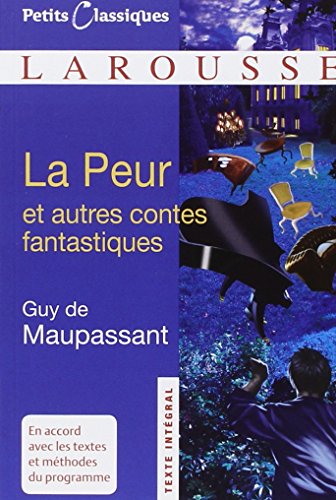Beispielbild fr La Peur et autres contes fantastiques (Petits Classiques - Larousse) (French Edition) zum Verkauf von ThriftBooks-Atlanta