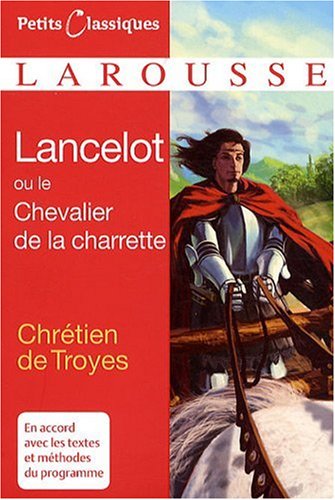 9782035844538: Lancelot ou le chevalier  la charrette