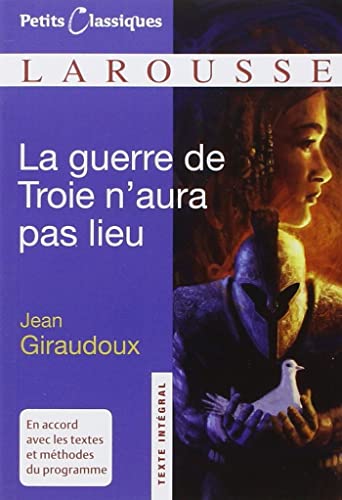 9782035844576: La Guerre de Troie N'aura Pas Lieu (French Edition) Classiques Larousse