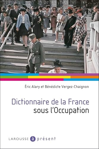 Beispielbild fr Dictionnaire de la France sous l'Occupation zum Verkauf von LeLivreVert