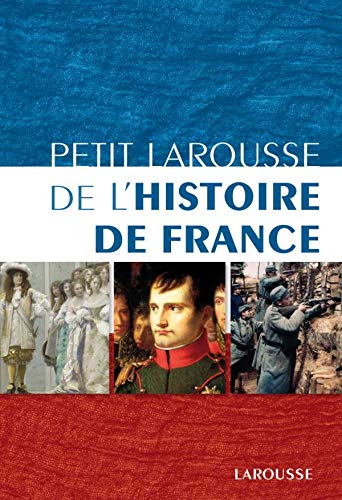 9782035845993: Petit Larousse de l'histoire de France