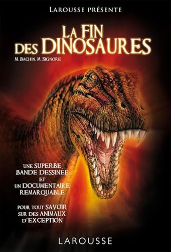 Beispielbild fr La fin des dinosaures zum Verkauf von Ammareal