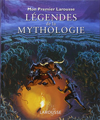 9782035846631: Mon premier Larousse des lgendes de la mythologie