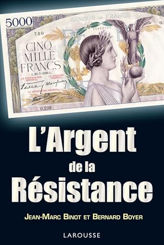 9782035848253: L'Argent de la Rsistance