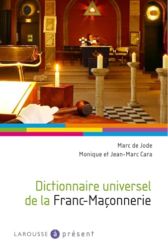 Beispielbild fr Dictionnaire universel de la Franc-Maonnerie zum Verkauf von Librairie Th  la page