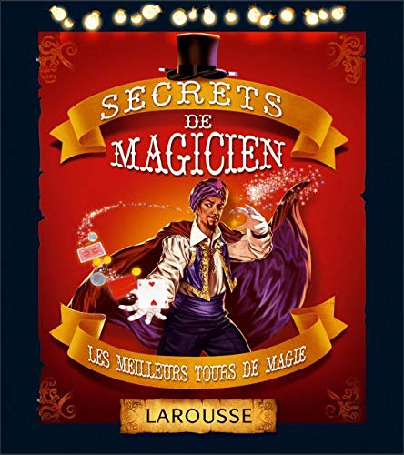 Stock image for Secrets de magicien : Les meilleurs tours de magie for sale by medimops
