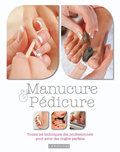 Manucure & pÃ©dicure (French Edition) (9782035849472) by Rosie Watson