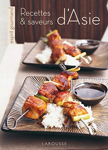 Stock image for Recettes et saveurs d'Asie for sale by Ammareal