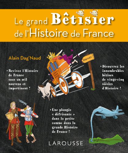 Stock image for Le grand btisier de l'Histoire de France for sale by Ammareal