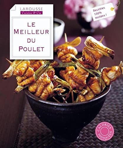 Imagen de archivo de Le meilleur du poulet (Cuisine et Cie) (French Edition) a la venta por Wonder Book