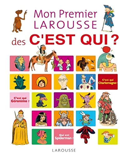 Stock image for Mon Premier Larousse des C'est Qui ? for sale by medimops