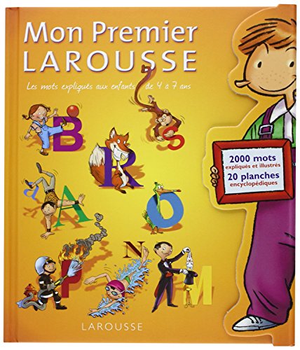 Imagen de archivo de Mon Premier Larousse : Les Mots Expliqus Aux Enfants De 4  7 Ans a la venta por RECYCLIVRE