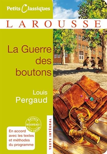 9782035855718: La Guerre des boutons (Petits Classiques Larousse)