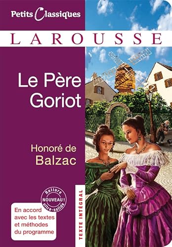 9782035855725: Le pre Goriot (Petits Classiques Larousse)